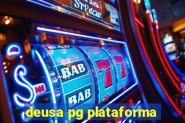 deusa pg plataforma